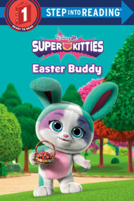 Easter Buddy (Disney Jr. SuperKitties) by RH Disney, Disney Storybook Art Team, 9780736491013