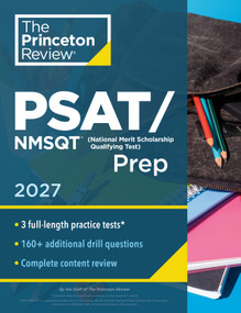Princeton Review PSAT/NMSQT Prep, 2027 (3 Practice Tests + Review + Online Tools for the Digital PSAT) by The Princeton Review, 9798217237012