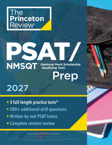 Princeton Review PSAT/NMSQT Prep, 2027 (3 Practice Tests + Review + Online Tools for the Digital PSAT) by The Princeton Review, 9798217237012