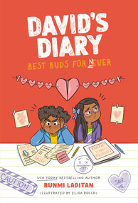 David's Diary #4: Best Buds for Never by Bunmi Laditan, 9780593980286
