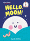 Hello, Moon! (A Seuss Studios Book) by Lala Watkins, 9798217122721