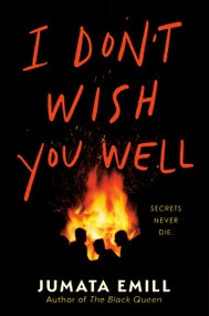 I Don't Wish You Well by Jumata Emill, 9780593811054