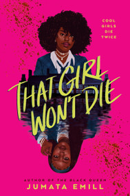 That Girl Won't Die by Jumata Emill, 9798217124275