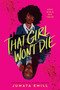 That Girl Won't Die by Jumata Emill, 9798217124275