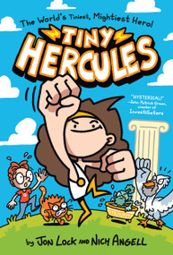 Tiny Hercules #1 ((A Graphic Novel)) by Jon Lock, Nich Angell, 9798217123872