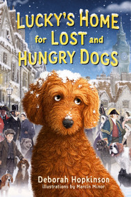 Lucky's Home for Lost and Hungry Dogs by Deborah Hopkinson, 9798217119981