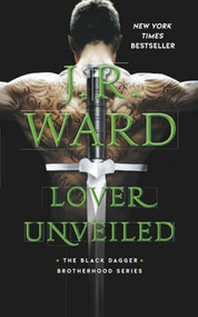 Lover Unveiled by J.R. Ward, 9781668272596