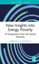 New Insights into Energy Poverty (A Perspective from the Social Sciences) by Lorenzo De Vidovich, 9781041152361