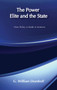 The Power Elite and the State by G. William Domhoff, 9780202303734