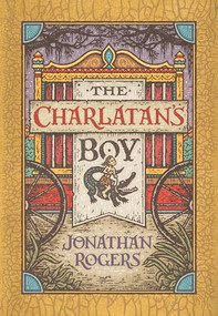 The Charlatan's Boy by Jonathan Rogers, Joe Hox, 9781951872489