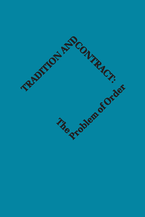 Tradition and Contract (The Problem of Social Order) by Elizabeth Colson, 9780202306902