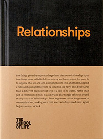 Relationships by The School of Life, Alain de Botton, 9780993538742