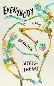 Everybody by Branden Jacobs-Jenkins, 9781636702704