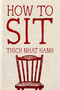 How to Sit by Thich Nhat Hanh, 9781967175567