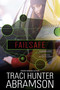 Failsafe by Traci Hunter Abramson, 9781680470307