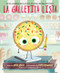La galletita lista (The Smart Cookie - Spanish Edition) by Jory John, Pete Oswald, Yanitzia Canetti, 9780063579316