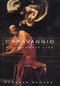 Caravaggio (A Passionate Life) by Desmond Seward, 9780688150327