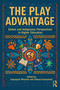 The Play Advantage (Global and Indigenous Perspectives in Higher Education) by Sequoyah Wharton, Edward Gonsalves, 9781041137665