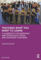 Teaching What You Want to Learn (A Guidebook for Emerging and Established Dance and Movement Teachers) by Bill Evans, 9781041152491