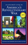 An  Explorer's Guide to America's Revolutionary War (Revolutionary Towns, Battlefields, Important Leaders, Iconic Places) by Robert M Dunkerly, 9798218005719