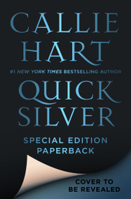 Quicksilver (Special Edition) by Callie Hart, 9781538787274