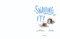 Snailing it! by Emmeline Forrestal, Clary Huang, 9781464253461