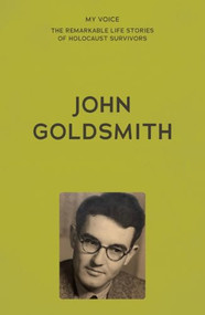 My Voice: John Goldsmith (Kidneys, kith and kin) by The Fed, 9781807073343