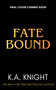 Fatebound by K.A. Knight, 9781837007691