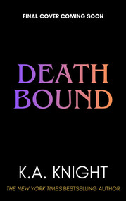 Deathbound by K.A. Knight, 9781837007721