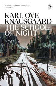 The School of Night (A Novel) by Karl Ove Knausgaard, Martin Aitken, 9780593832820