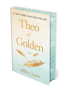 Theo of Golden: Deluxe Edition (A Novel) by Allen Levi, 9781668240212
