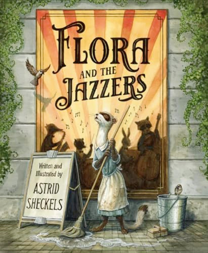 Flora and the Jazzers by Astrid Sheckels, Astrid Sheckels, 9781956393187