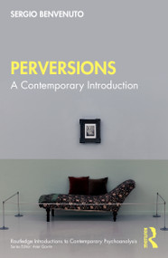 Perversions (A Contemporary Introduction) by Sergio Benvenuto, 9781032855288