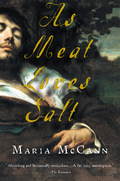 As Meat Loves Salt by Maria McCann, 9780156012263