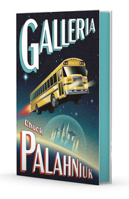 Galleria by Chuck Palahniuk, 9781668225097