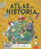 Atlas de historia (History Atlas - Spanish Edition) by Thiago de Moraes, 9788418279003