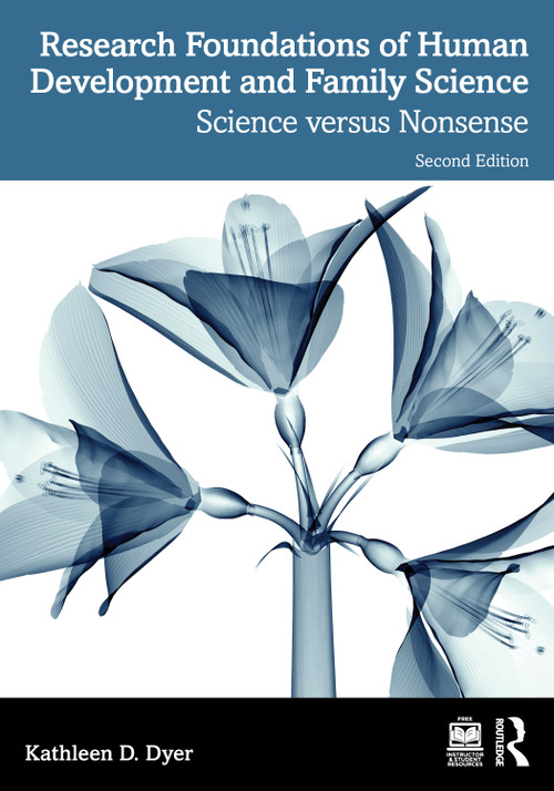 Research Foundations of Human Development and Family Science (Science versus Nonsense) by Kathleen D. Dyer, 9781032961552