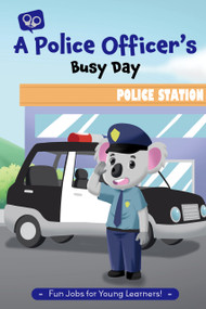 A Police Officer's Busy Day by Read With You, 9798886186130