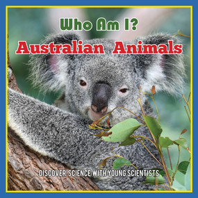 Who Am I? Australian Animals by Read With You Center for Excellence in STEAM Education, 9781944710750