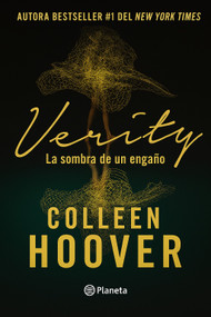 Verity: La sombra de un engaño (Edición de la Película) / Verity (Movie Tie-In) (Spanish Edition) by Colleen Hoover, Claudia Conde Fisas, 9786073946995