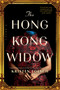 The Hong Kong Widow by Kristen Loesch, 9780593548028