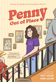 Penny Out of Place (A Graphic Novel) by Misty Wilson, David Wilson, 9780063064713