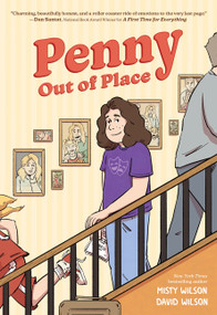 Penny Out of Place (A Graphic Novel) by Misty Wilson, David Wilson, 9780063064737