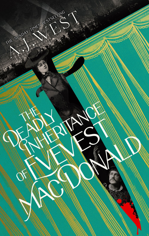 The Deadly Inheritance of Everest Macdonald by A.J. West, 9781917764636
