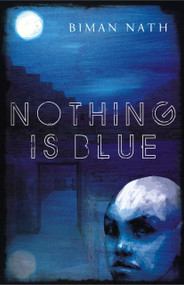 Nothing Is Blue by Biman Nath, 9788172237257