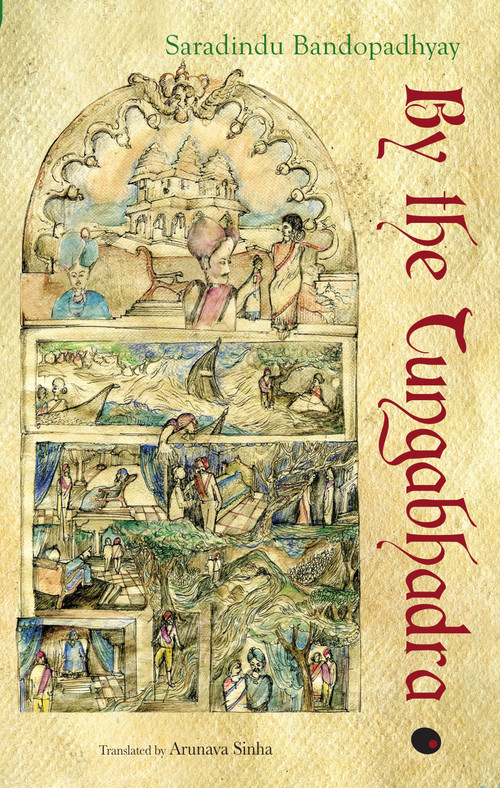 By the Tungabhadra by Saradindu Bandopadhyay, 9789350290118