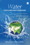 Water (Asia?s New Battleground) by Brahma Chellaney, 9789350291610
