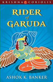 Rider of Garuda by Ashok K Banker, 9789350293195