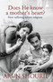 Does He Know A Mothers Heart (How Suffering Refutes Religions) by Arun Shourie, 9789350293560
