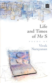 Life And Times Of Mr S by Vivek Naryanan, 9789350294093